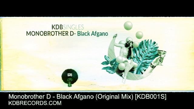 Monobrother D - Black Afgano Original Mix KDB001S