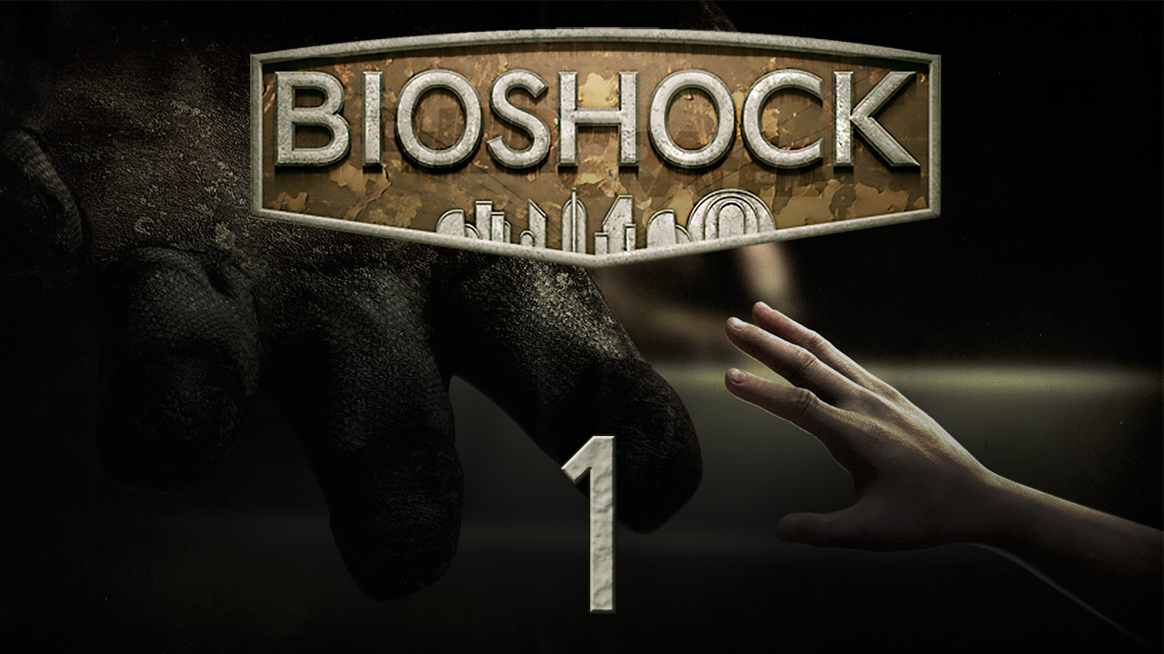 BioShock 1 - Прохождение игры на русском [#1] | PC (2015 г.)