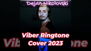 Dejan Nikolovski - Viber Ringtone Cover (2023)