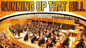 Stranger Things S4- Running Up That Hill - Kate Bush - Epic Orchestra