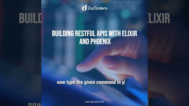 Building RESTful APIs with Elixir and Phoenix