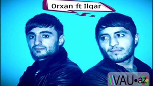ilqar Deniz ft Orxan Esqin Kayfda wWw.Vau.aZ