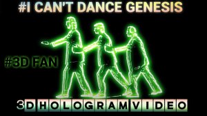 Genesis. I Can't Dance. 2024. 3D голограмма. Для 3D вентилятора. #3dhologram