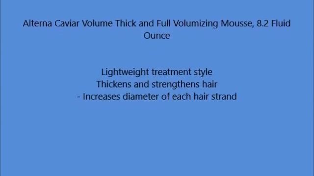 Alterna Caviar Volume Thick and Full Volumizing Mousse, 8 2 Fluid Ounce смотреть онлайн