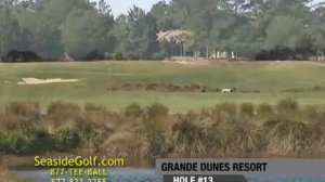 Grande Dunes Resort Course on SeasideGolf.com Presents: Myrtle Beach