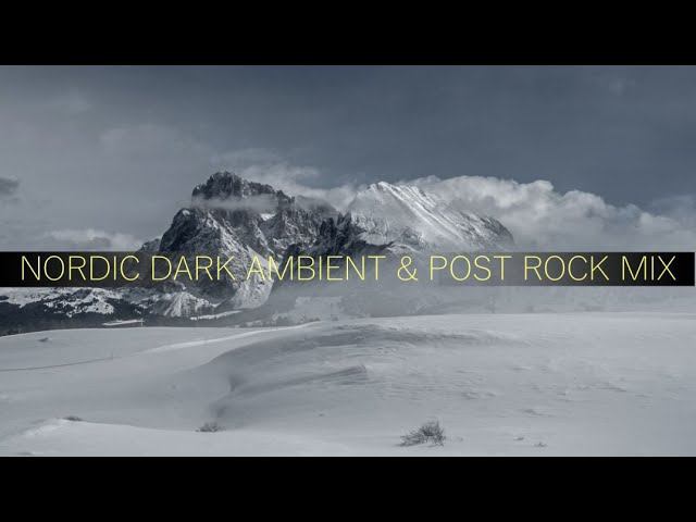 [3 hours] NORDIC DARK AMBIENT  & POST ROCK MIX ✷ Jaaportit Meditative - Minimalism - Occult