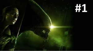 Начало /|\ Alien: Isolation Прохождение #1