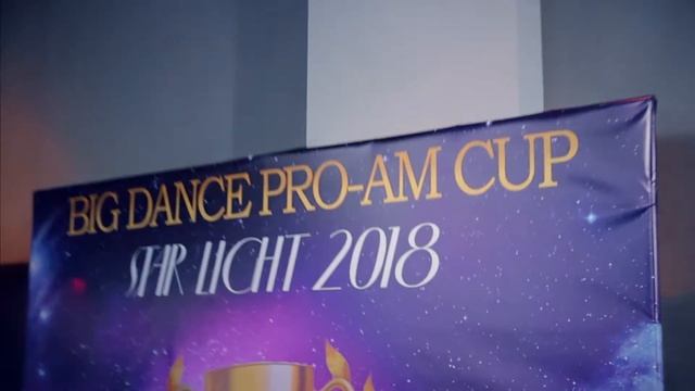 BIG Dance Pro-Am Cup - Star Light 2018 смотреть онлайн