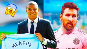 ABSOLUTELY INSANE! LIONEL MESSI' NEW CLUB - MBAPPE TO MAN CITY WILL BE REAL! FOOTBALL NEWS