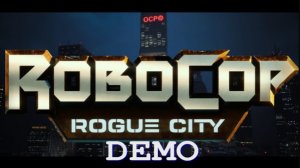 Robocop: Rogue City. Demo. 2023. на 1060 6G - 40...50 фпс