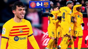 Жирона - Барселона 0-1 | Гол Педри ЛаЛига 19 тур | Педри в 20 лет сыграл свой 100-й матч в Примере