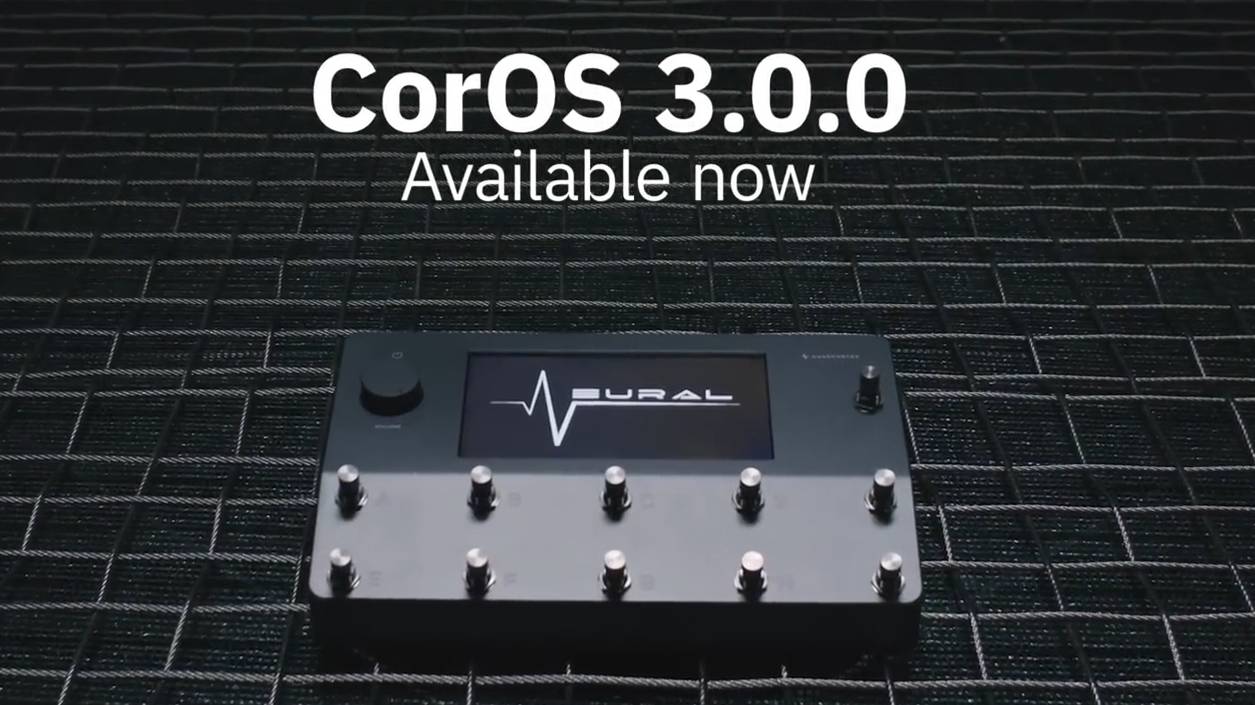 Neural DSP CorOS v3.0 is Now Available!