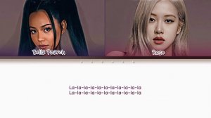 BUILD A B*TCH BELLA POARCH WITH ROSE BLACKPINK [ПЕРЕВОД НА РУССКИЙ КИРИЛЛИЗАЦИЯ COLOR CODED]