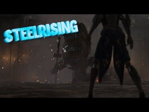 Громила босс  ▶ Steelrising #10