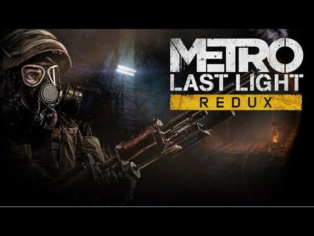 #6 ФИНАЛ -  Metro Last Light Redux - Прохождение 6