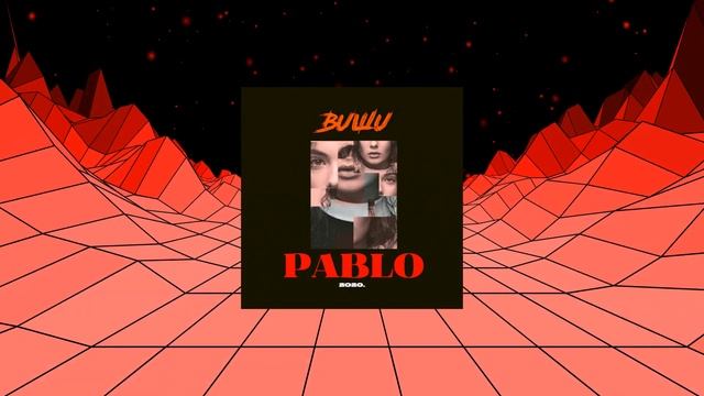 БUШU - PABLO смотреть онлайн