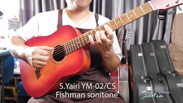 S.yairi YM-02CS  Fishman Sonitone Pickup Reviews
