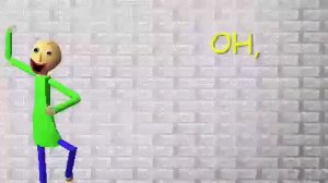 Oh oh ohio Baldi