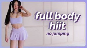 Chloe Ting - Full Body Burn HIIT Workout - Beginner Friendly No Jumping