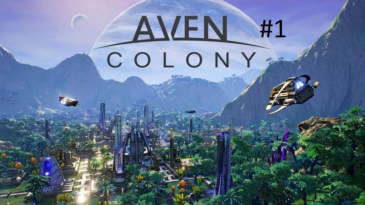 Aven Colony #1