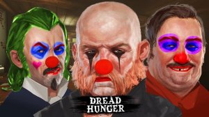 НОВЫЙ КЛАСС В ИГРЕ - КЛОУН! Dread Hunger