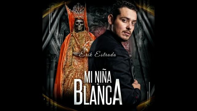 Mi Niña Blanca - Erik Estrada смотреть онлайн