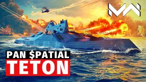 MODERN WARSHIPS | ОБЗОР | PAN SPATIAL TETON