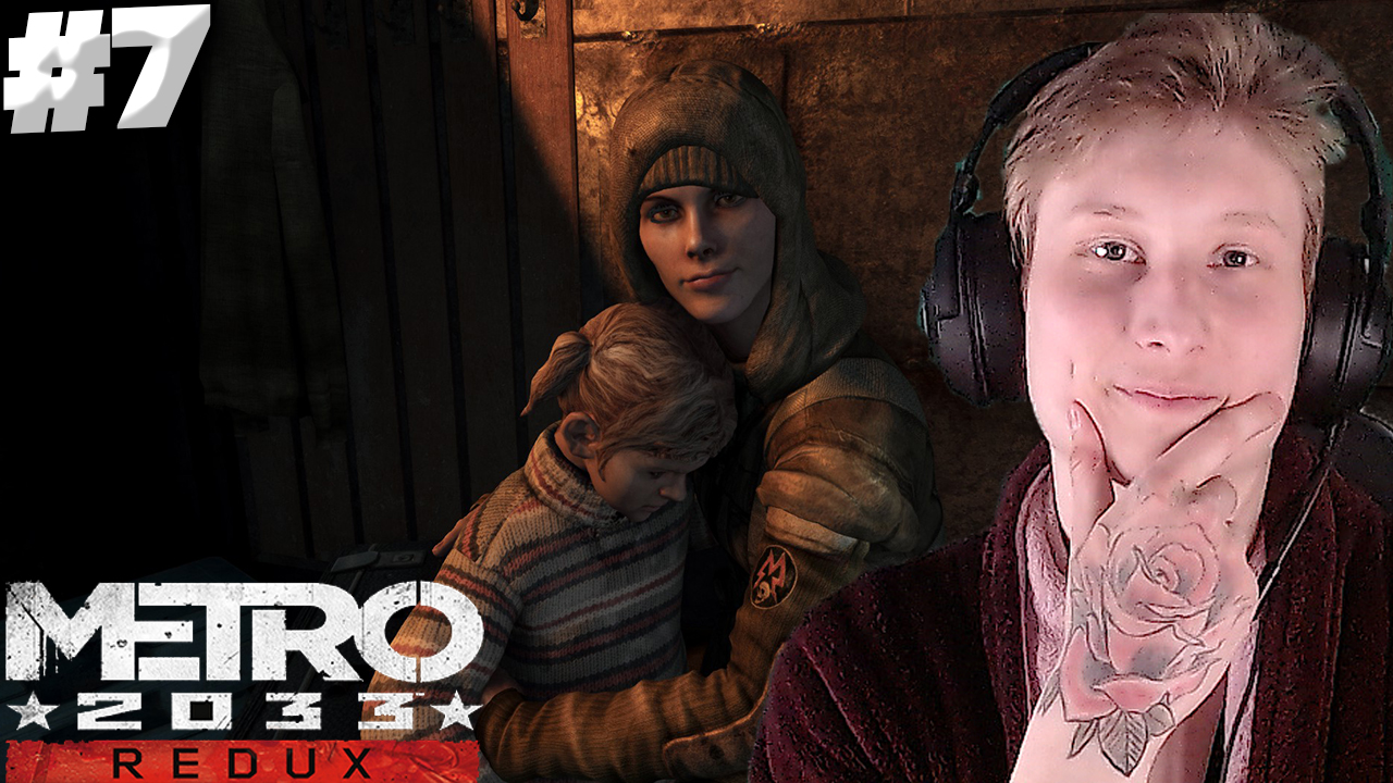 КОГДА ТЫ ДЕВСТВЕННИК И НЕ МОЖЕШЬ НАЙТИ ДЫРКУ 20 МИНУТ►METRO 2033 REDUX►ПРОХОЖДЕНИЕ #7