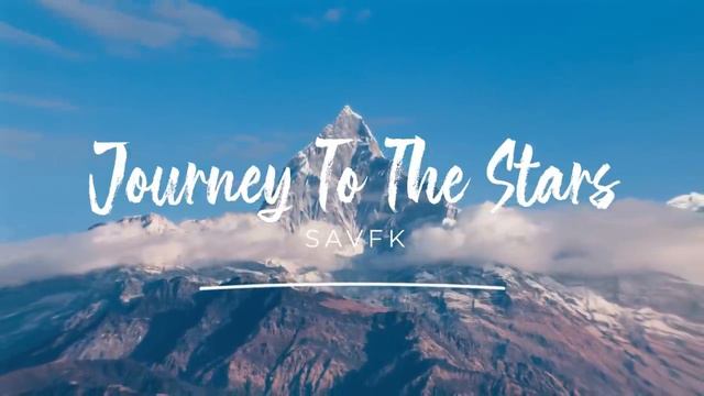 ⭐ Copyright Free Epic Music - _Journey To The Stars_ by @SavfkMusic 🇬🇧 🇮🇹