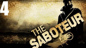 Прохождение игры The Saboteur. Серия 4 (Миссии священника)