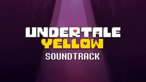 Undertale Yellow OST_ 102 - BEST FRIENDS FOREVER
