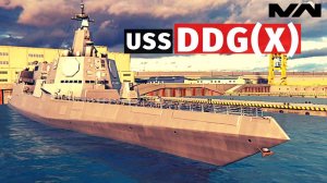 MODERN WARSHIPS | ОБЗОР | USS DDG(X)