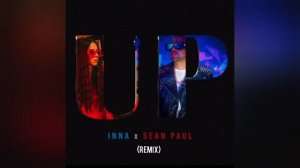 Inna - Up ft. Sean Paul