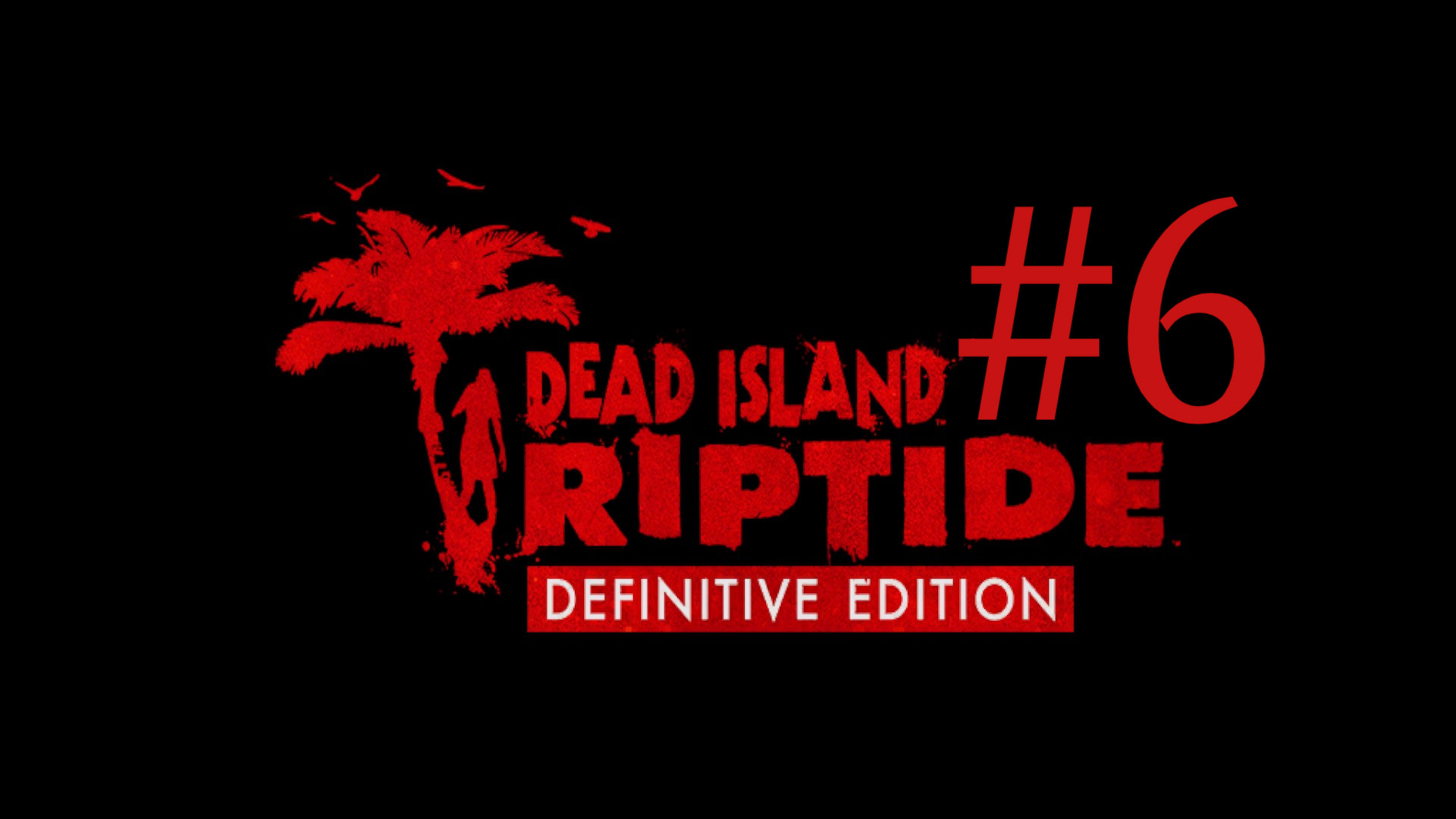 ЛАЗАРЕТ ► Dead Island: Riptide DLC #6