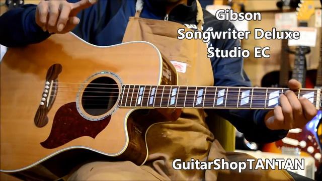 Gibson Songwriter Deluxe Studio EC @guitarshoptantan смотреть онлайн