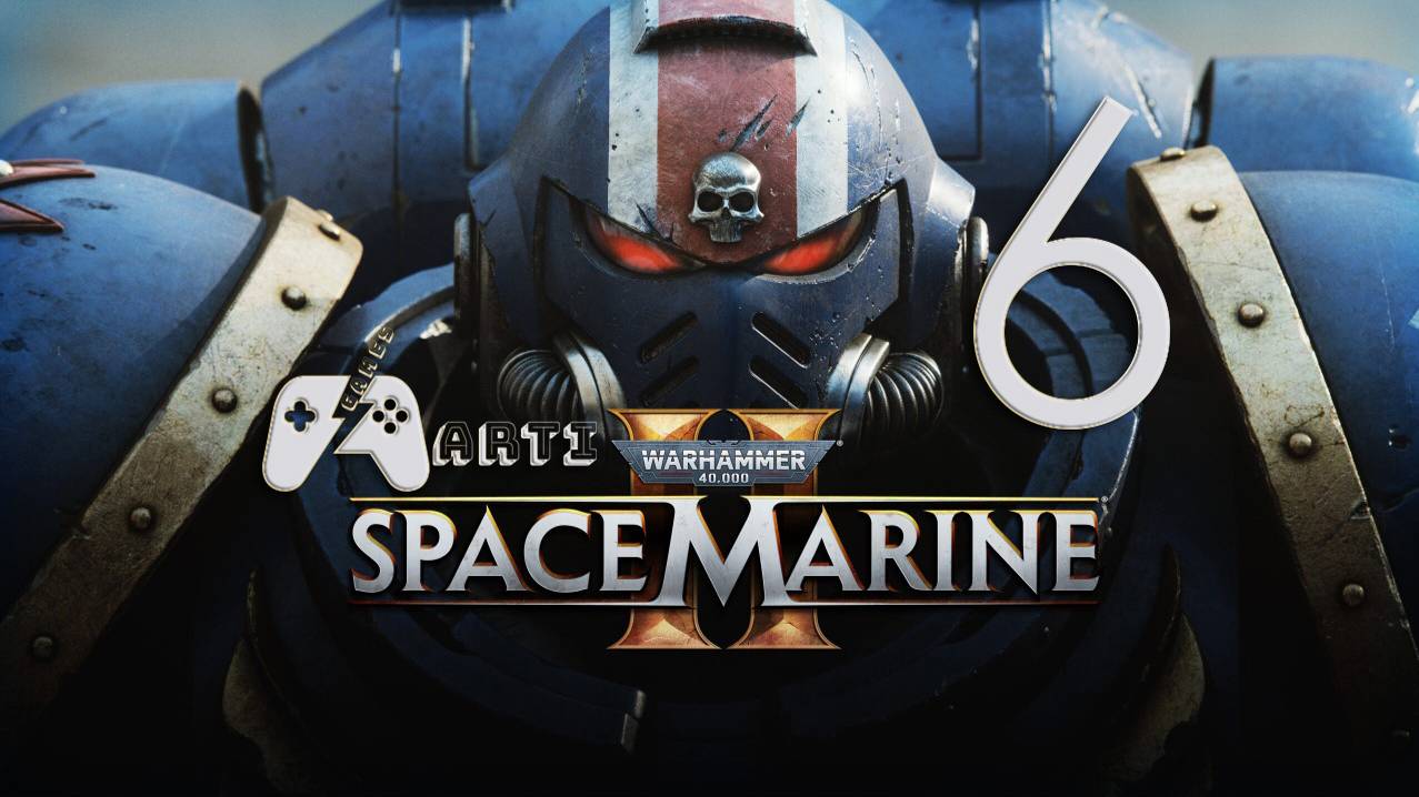 Warhammer 40000 Space Marine 2 -Часть [6] - Карнифекс