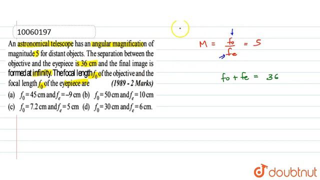 An astronomical telescope has an angular magnification of magnitude 5 for distant object. The se... смотреть онлайн