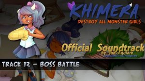 Khimera: Destroy all Monster Girls OST - 12 - Boss Battle