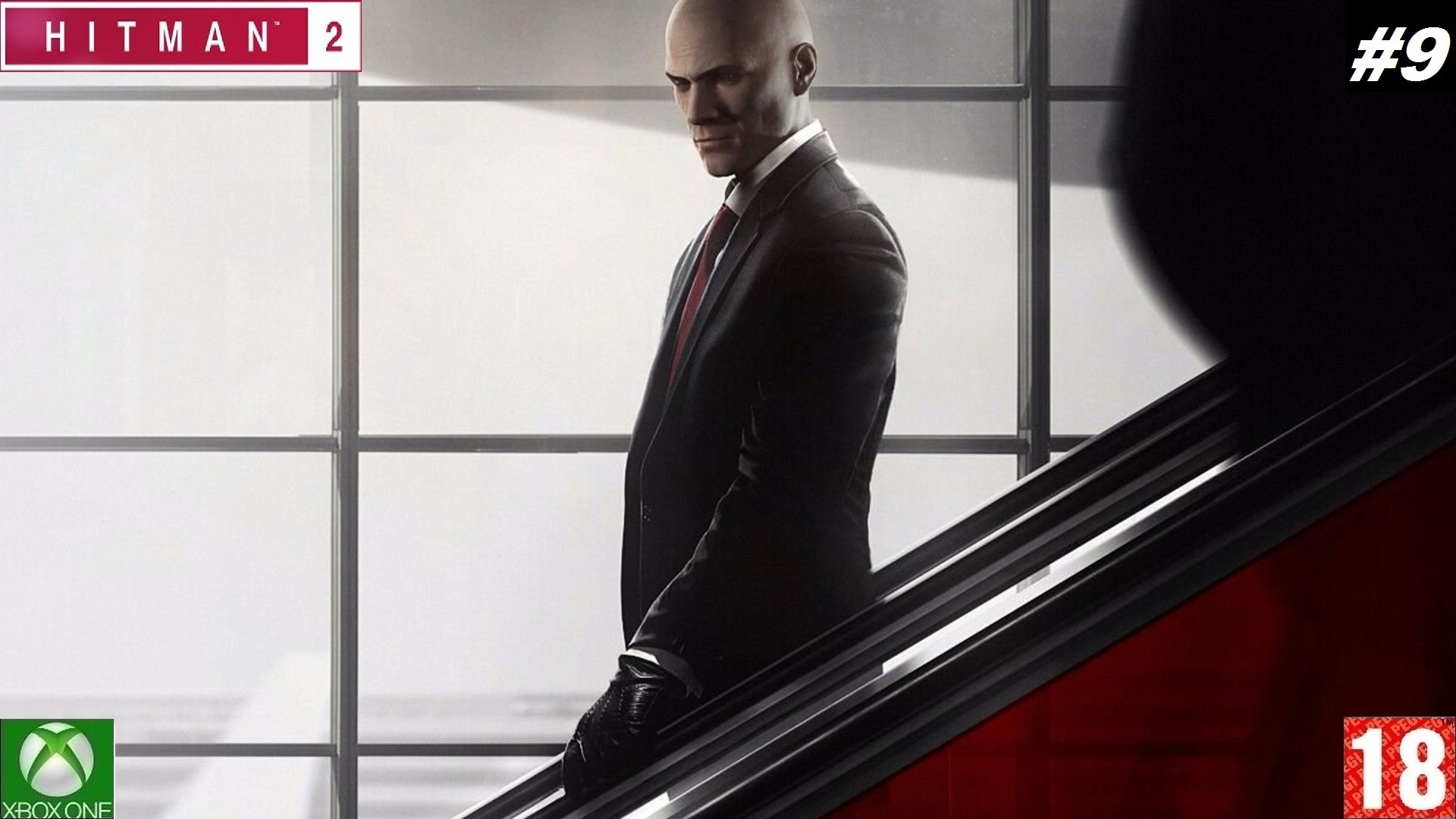 Hitman 2 (Xbox One) - Прохождение #9, ДРУГАЯ ЖИЗНЬ. (без комментариев)