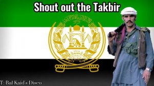 Allahu Akbar - Afghan nasheed