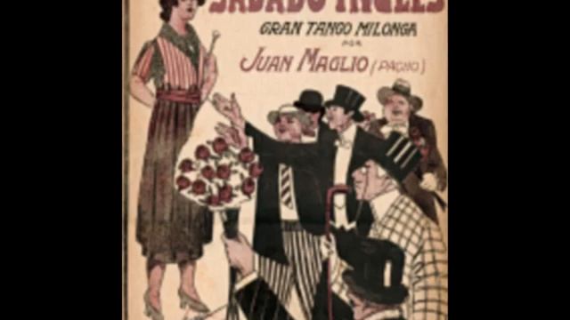 SÁBADO INGLÉS - GRAN TANGO MILONGA - JUAN MAGLIO (PACHO) - 1920 - смотреть видео онлайн от «Любовь в Ритме» в хорошем качестве, опубликованное 15 января 2024 года в 12:25:19.