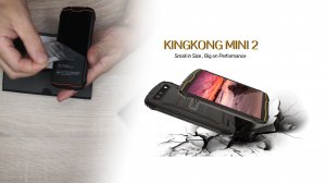 Cubot KingKong MINI2. Защищенный смартфон. Распаковка первые впечатления.