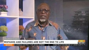 Mistakes And Failures Are Not The End To Life - Badwam Nkuranhyensem on Adom TV (21-6-22)