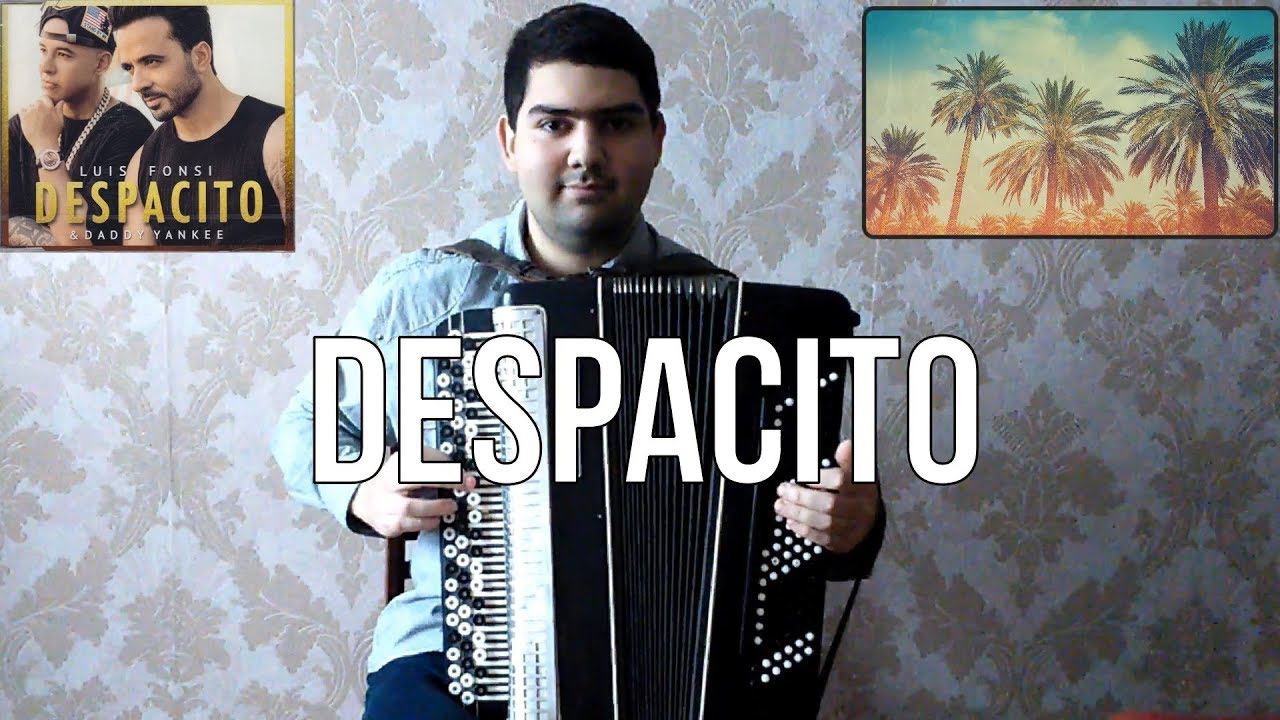 Despacito (баян,кавер)