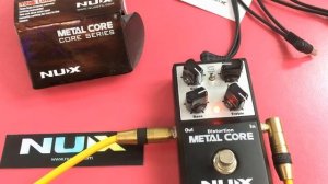 NUX Metal Core Distortion Pedal Review