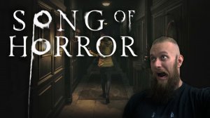 Song Of Horror - обзор инди хоррор игры  (Complete Edition)