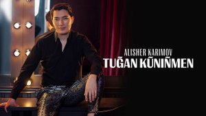 ALISHER KARIMOV - TUGAN KUNINMEN