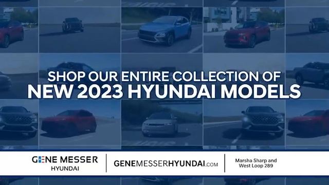 Shop our entire collection of New 2023 Hyundai models in stock in Lubbock, TX | Gene Messer Hyundai смотреть онлайн