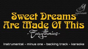 SWEET DREAMS (ARE MADE OF THIS) [ EURYTHMICS ] INSTRUMENTAL | MINUS ONE