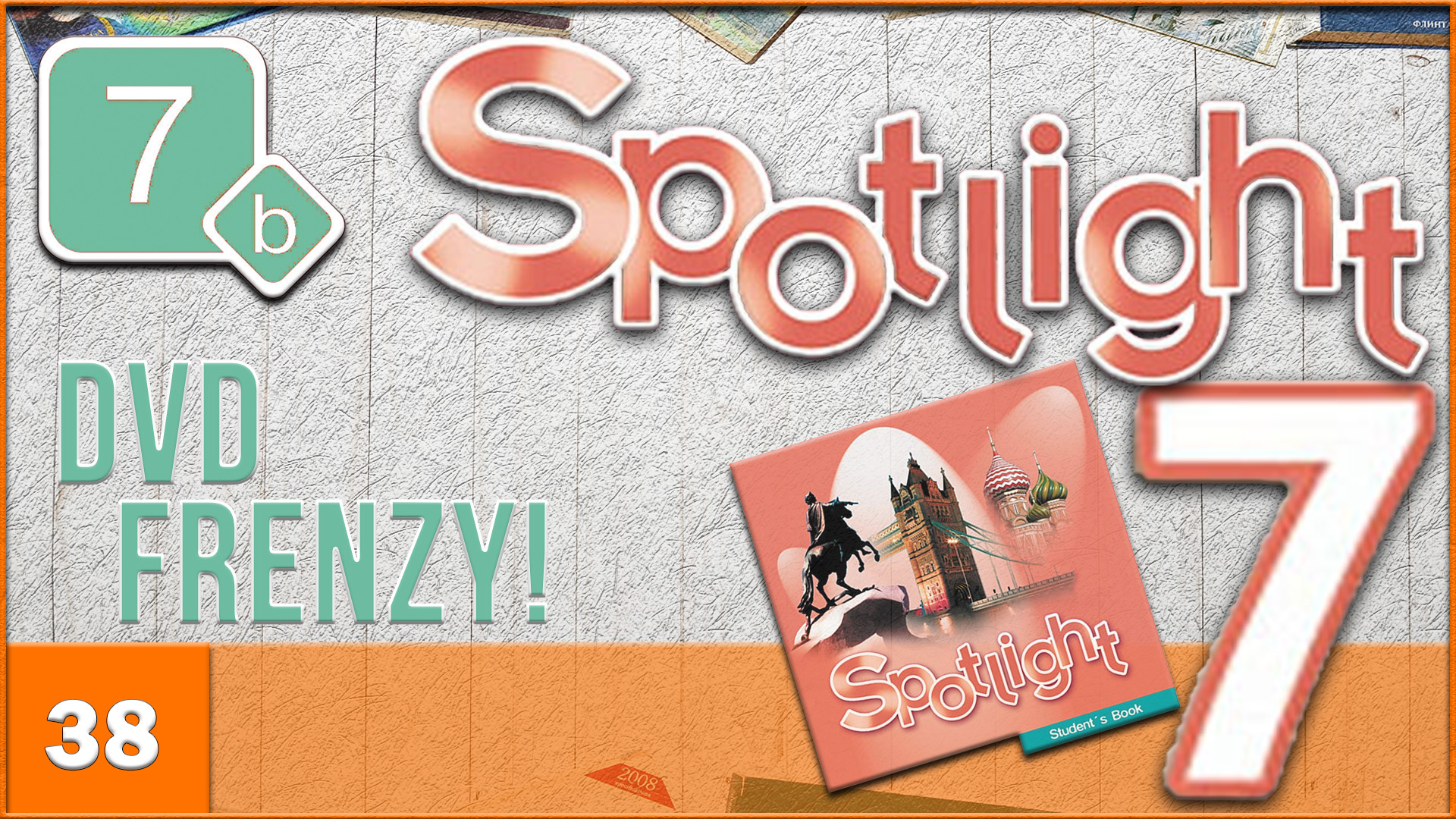 Spotlight 7. Module 7b. Audio #38